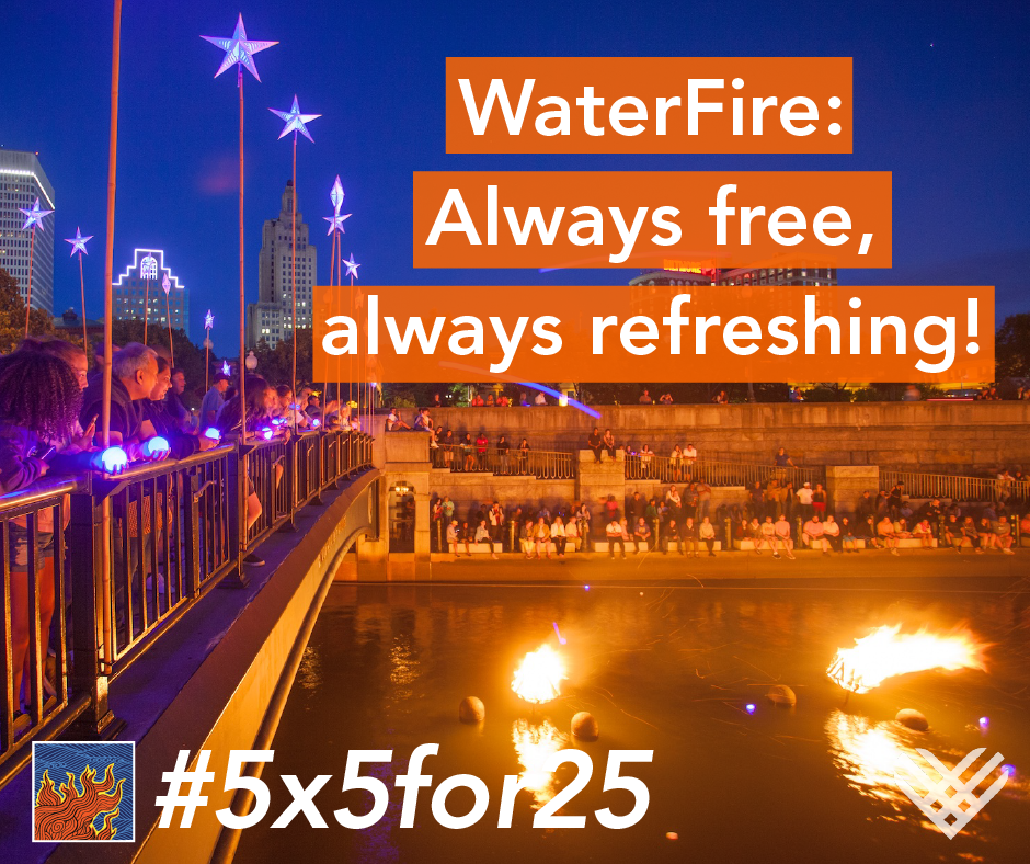 WaterFire Providence's 5x5for25 Campaign WaterFire Providence