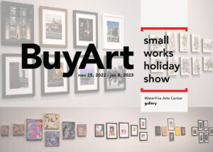Buy Art [small works holiday show], Open now in the Gallery