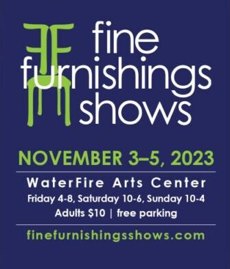 28th Annual Fine Furnishing Show November 3-5 at the WaterFire Arts Center