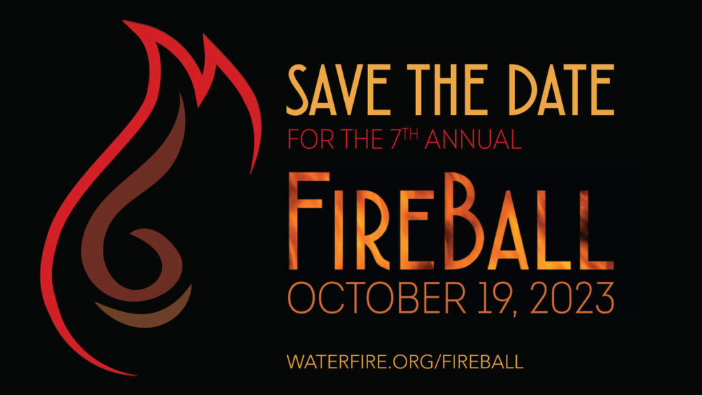 Save the Date - WaterFire's 7th Annual FireBall Fundraiser - October 19, 2023