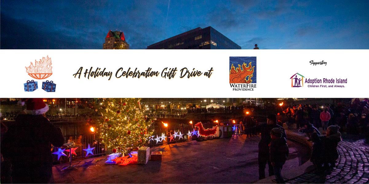 A Holiday Gift Drive at WaterFire supporting Adopt Rhode Island